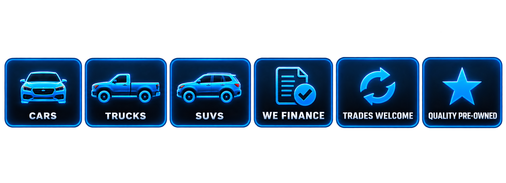 Cars, Trucks, SUVs, We Finance, Trades Welcome and Quality Pre-Owned